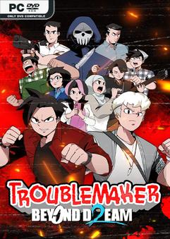 Troublemaker 2 Beyond Dream v1.02-P2P