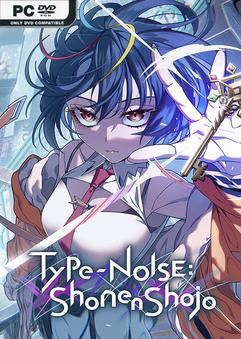 Type NOISE Shonen Shojo-TENOKE