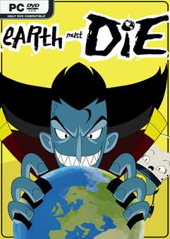 Earth Must Die v1.0007-P2P