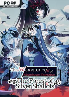 The NOexistenceN of Morphean Paradox The Forest of Silver Shallots Early Access