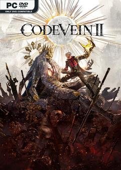 CODE VEIN II v1.0.6.0 HYPERVISOR-Repack