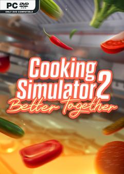 Cooking Simulator 2 Better Together v1.11.8838be4-0xdeadcode