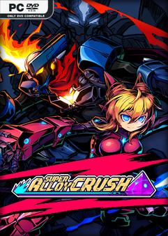 Super Alloy Crush Build 22916861
