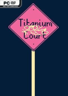 Titanium Court v1741