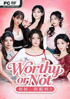 Worthy or Not-GoldBerg