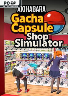 Gacha Capsule Shop Simulator Akihabara Early Access