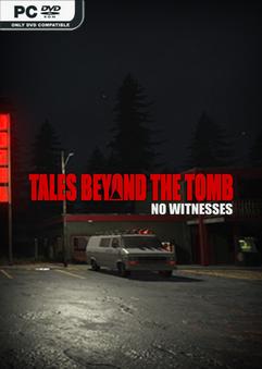 Tales Beyond The Tomb No Witnesses-P2P