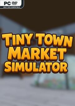 Tiny Town Market Simulator Build 23594513
