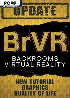 BrVR Backrooms Virtual Reality VR-SKIDROW