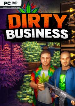 Dirty Business Early Access