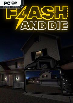 FLASH AND DIE Build 24241474