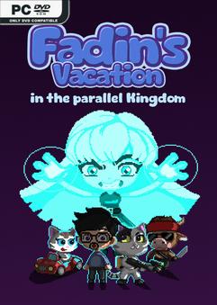 Fadins Vacation in the Parallel Kingdom Build 16277069