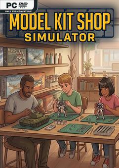 Model Kit Shop Simulator v0.302