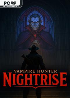 Vampire Hunter Nightrise Build 24214164